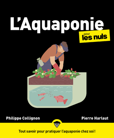 L   AQUAPONIE POUR LES NULS