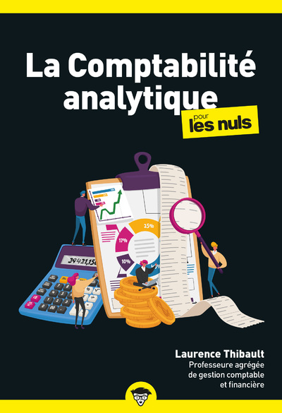 LA COMPTABILITE ANALYTIQUE POUR LES NULS, POCHE, 2E ED