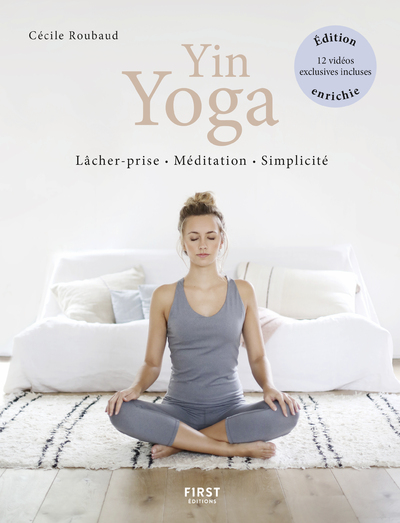 LE YIN YOGA, NOUVELLE EDITION ENRICHIE DE VIDEOS EXCLUSIVES