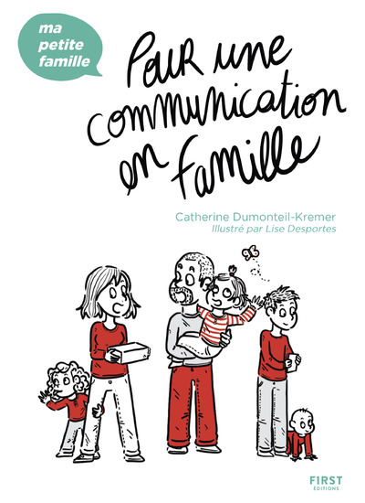 UNE COMMUNICATION APAISEE EN FAMILLE - MA PETITE FAMILLE