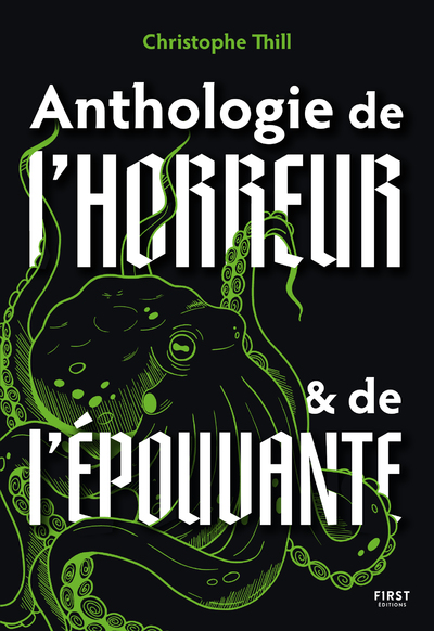 ANTHOLOGIE DE L'HORREUR ET DE L'EPOUVANTE