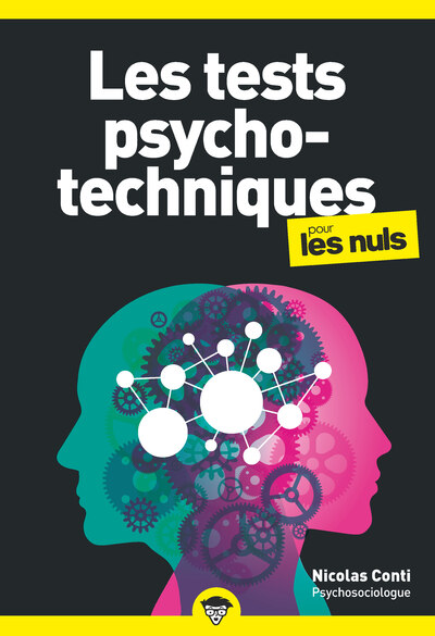 TESTS PSYCHOTECHNIQUES POUR LES NULS, POCHE, 2E ED