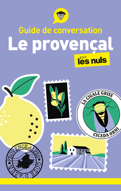 GUIDE DE CONVERSATION - LE PROVENCAL POUR LES NULS, 2E ED