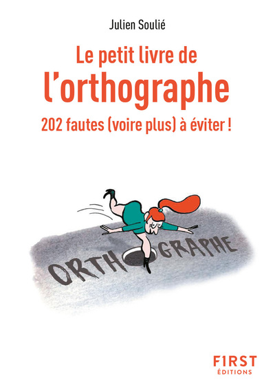 LE PETIT LIVRE DE L   ORTHOGRAPHE, 2E ED