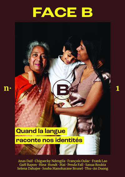 FACE B - QUAND LA LANGUE RACONTE NOS IDENTITES
