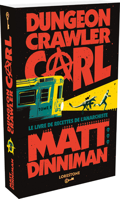 DUNGEON CRAWLER CARL - TOME 3 LE LIVRE DE RECETTES DE L'ANARCHISTE