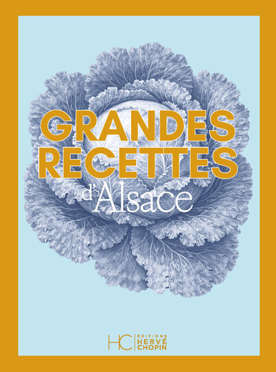GRANDES RECETTES D'ALSACE