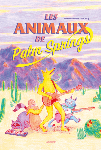 LES ANIMAUX DE PALM SPRINGS