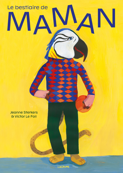 LE BESTIAIRE DE MAMAN