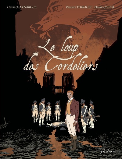 LE LOUP DES CORDELIERS