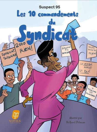 LES 10 COMMANDEMENTS DU SYNDICAT - SUSPECT 95