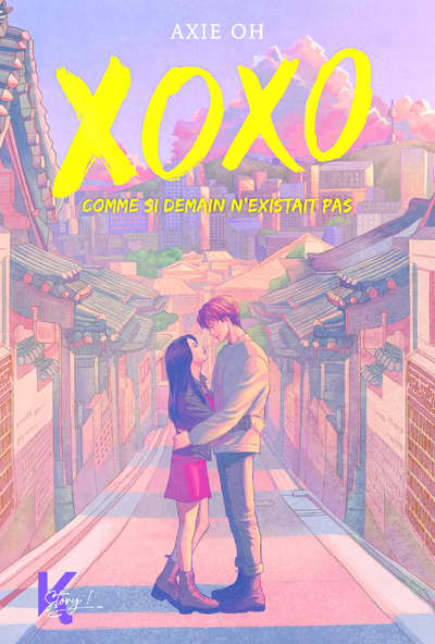 XOXO - COMME SI DEMAIN N'EXISTAIT PAS