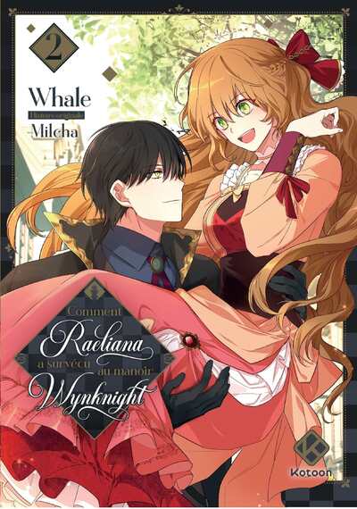 COMMENT RAELIANA A SURVECU AU MANOIR WYNKNIGHT - TOME 2