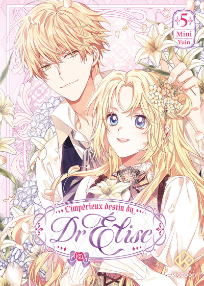 L'IMPERIEUX DESTIN DU DR ELISE - TOME 5