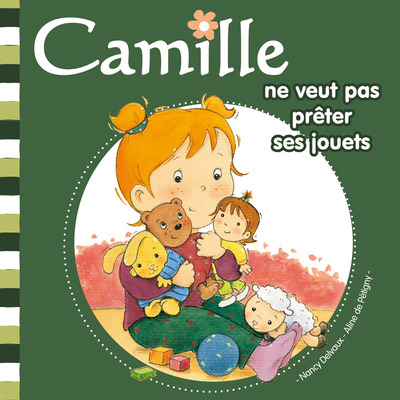CAMILLE NE VEUT PAS PRETER SES JOUETS T6
