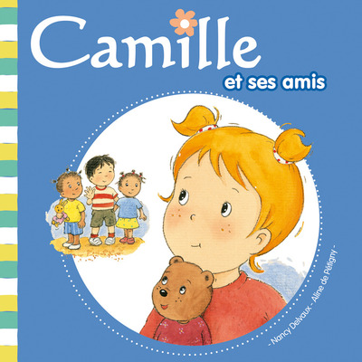 CAMILLE ET SES AMIS - TOME 7