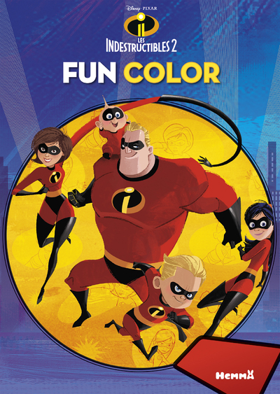 DISNEY LES INDESTRUCTIBLES 2 FUN COLOR