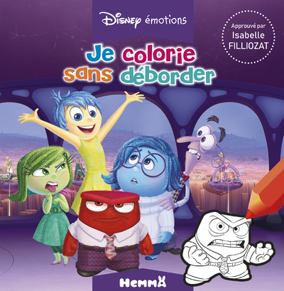 DISNEY EMOTIONS JE COLORIE SANS DEBORDER