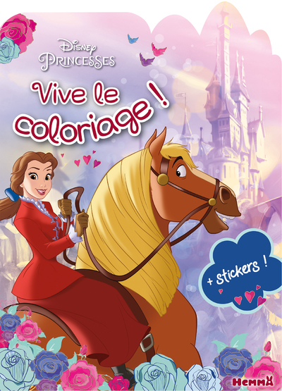DISNEY PRINCESSES - VIVE LE COLORIAGE ! (BELLE ET PHILIBERT)