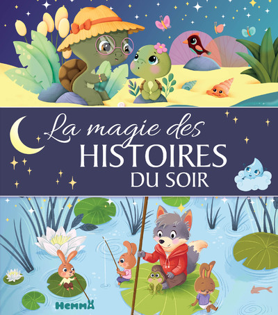 LA MAGIE DES HISTOIRES DU SOIR