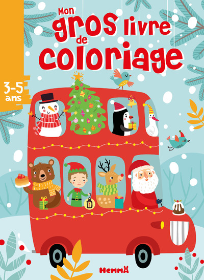 MON GROS LIVRE DE COLORIAGE (AUTOBUS NOEL)