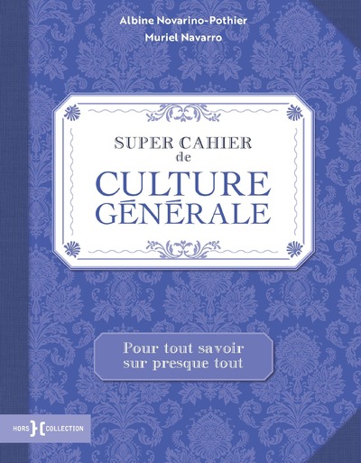 SUPER CAHIER DE CULTURE GENERALE