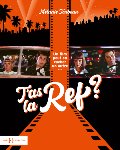 T'AS LA REF