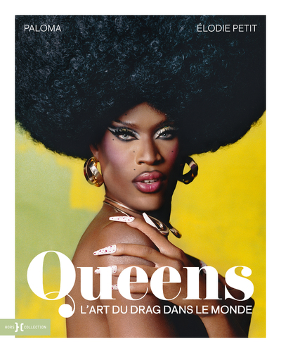 QUEENS, L'ART DU DRAG DANS LE MONDE