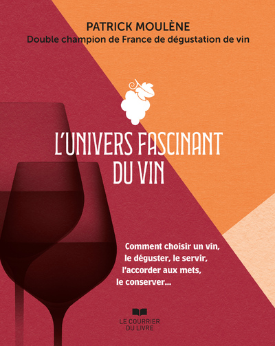 L'UNIVERS FASCINANT DU VIN