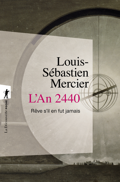 L'AN 2440 REVE S'IL EN FUT JAMAIS