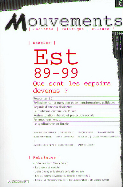 REVUE MOUVEMENTS NUMERO 6 EST 89-99 QUE SONT LES ESPOIRS DEVENUS ?