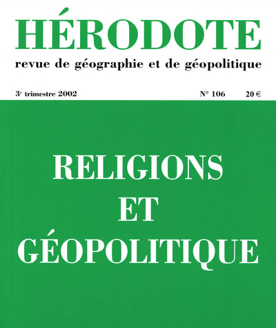 HERODOTE NUMERO 106 - RELIGIONS ET GEOPOLITIQUE
