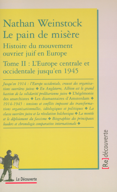 LE PAIN DE MISERE - TOME 2 HISTOIRE DU MOUVEMENT OUVRIER JUIF EN EUROPE