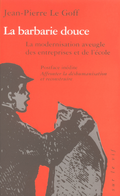 LA BARBARIE DOUCE