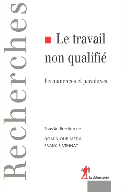 LE TRAVAIL NON QUALIFIE