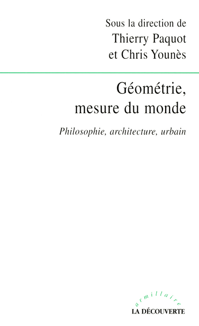 GEOMETRIE, MESURE DU MONDE PHILOSOPHIE, ARCHITEC TURE, URBAIN