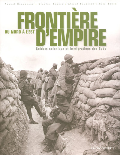 FRONTIERE D'EMPIRE, DU NORD A L'EST