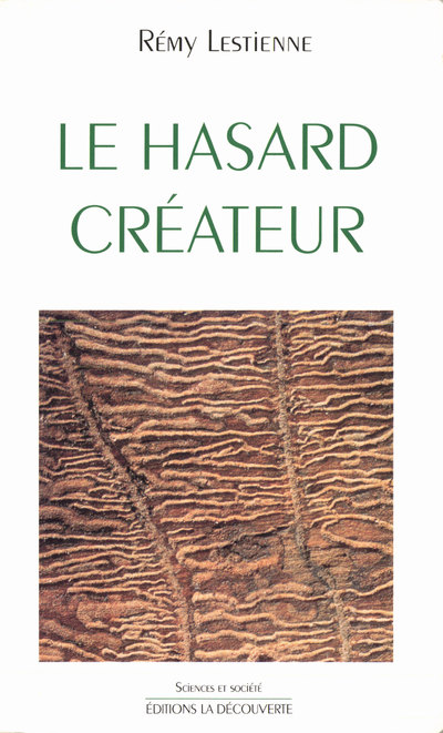LE HASARD CREATEUR