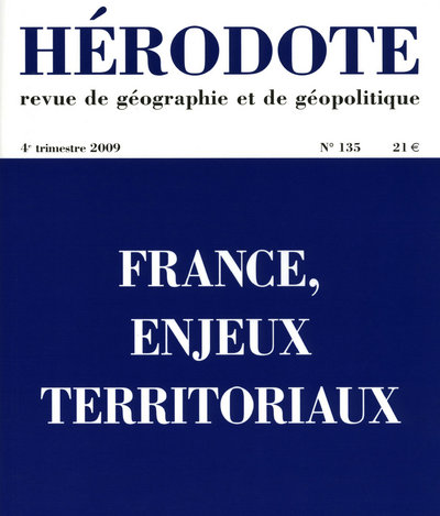 HERODOTE - NUMERO 135 - FRANCE, ENJEUX TERRITORIAUX
