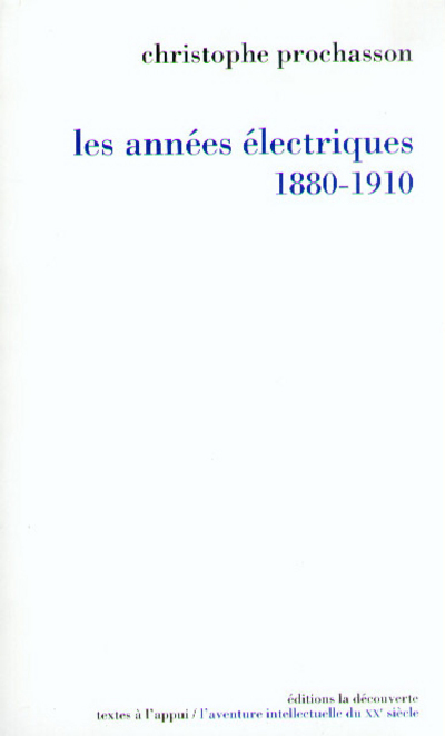 LES ANNEES ELECTRIQUES (1880-1910)