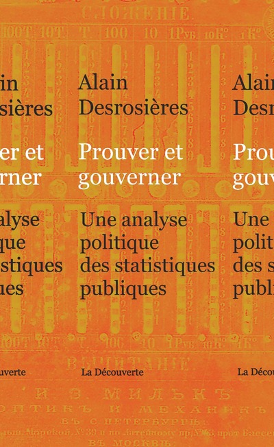 PROUVER ET GOUVERNER - UNE ANALYSE POLITIQUE DES STATISTIQUES PUBLIQUES
