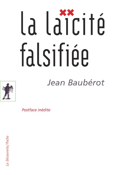 LA LAICITE FALSIFIEE