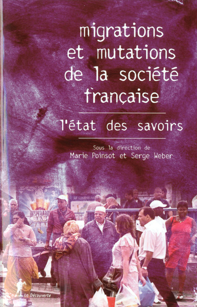 MIGRATIONS ET MUTATIONS DE LA SOCIETE FRANCAISE