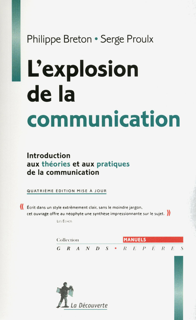 L'EXPLOSION DE LA COMMUNICATION (4E EDITION)