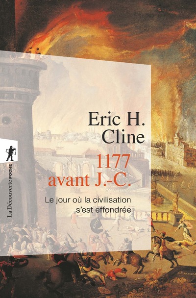 1177 AVANT J.-C. LE JOUR OU LA CIVILISATION S'EST  EFFONDREE