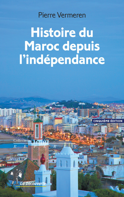 HISTOIRE DU MAROC DEPUIS L'INDEPENDANCE