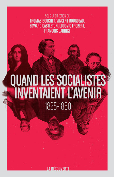 QUAND LES SOCIALISTES INVENTAIENT L'AVENIR