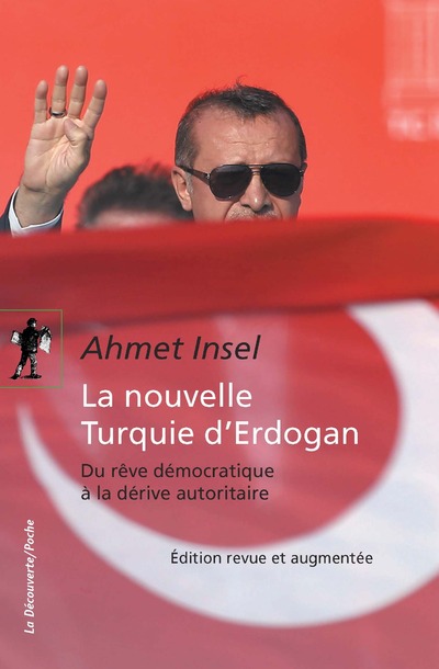 LA NOUVELLE TURQUIE D'ERDOGAN