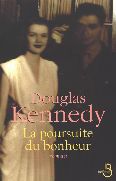 LA POURSUITE DU BONHEUR