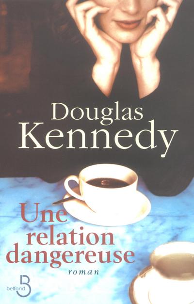 UNE RELATION DANGEREUSE